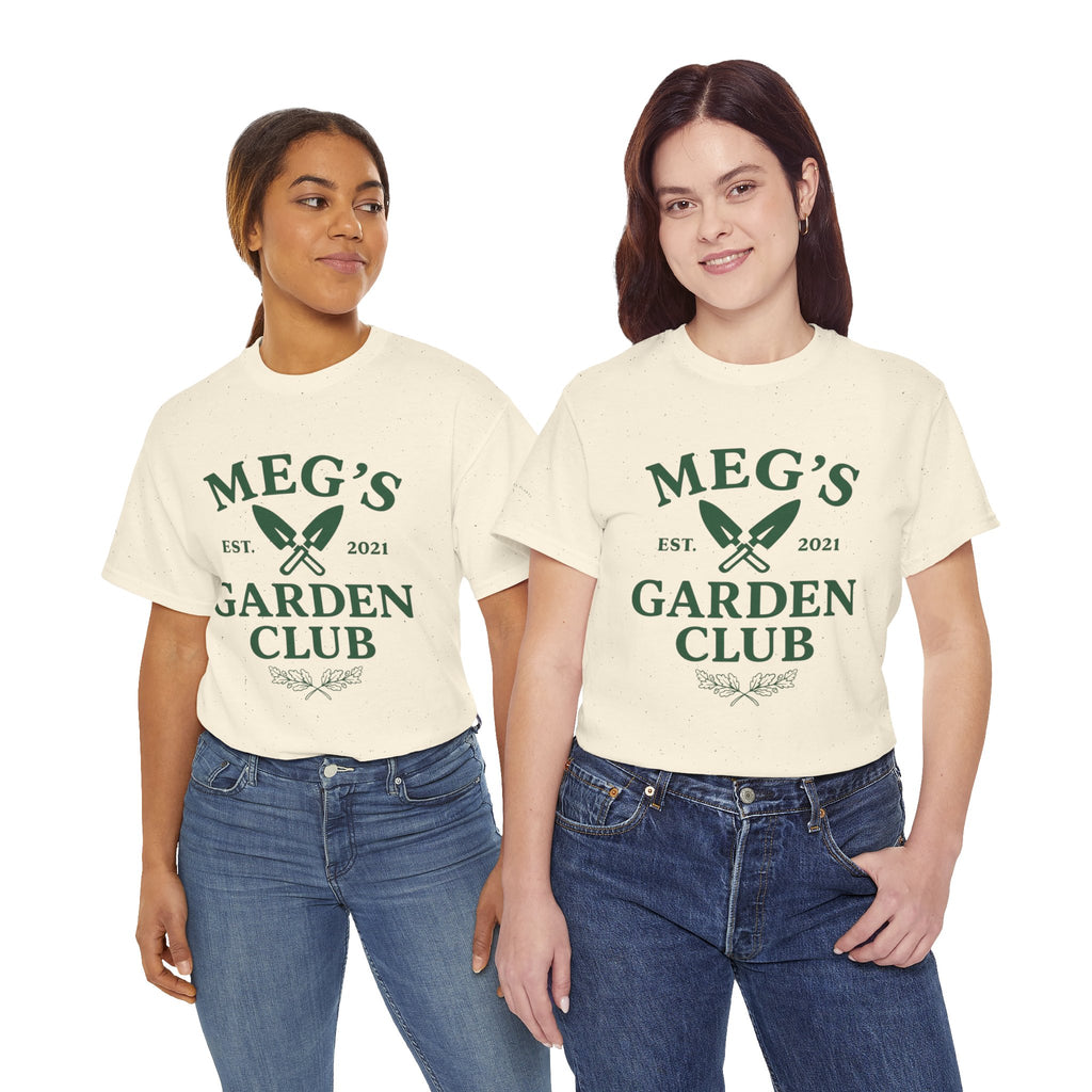 Meg's Garden Club Unisex Tee
