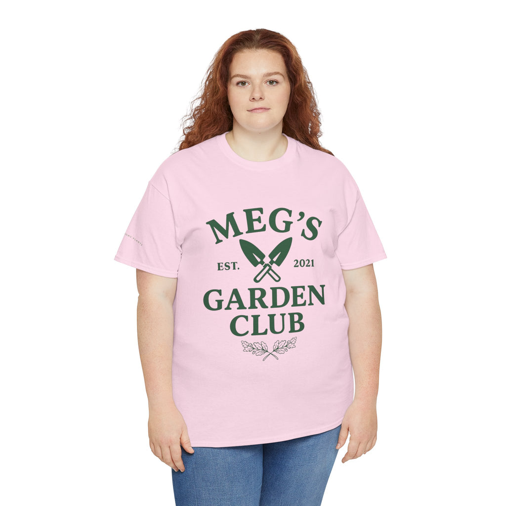 Meg's Garden Club Unisex Tee