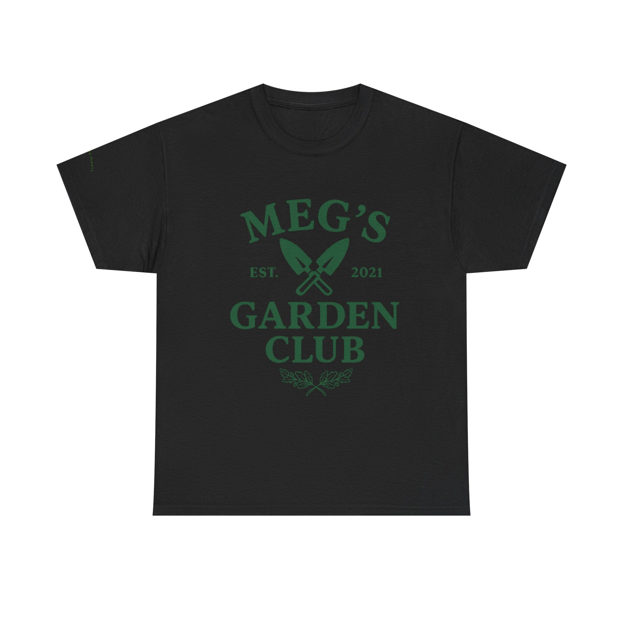 Meg's Garden Club Unisex Tee