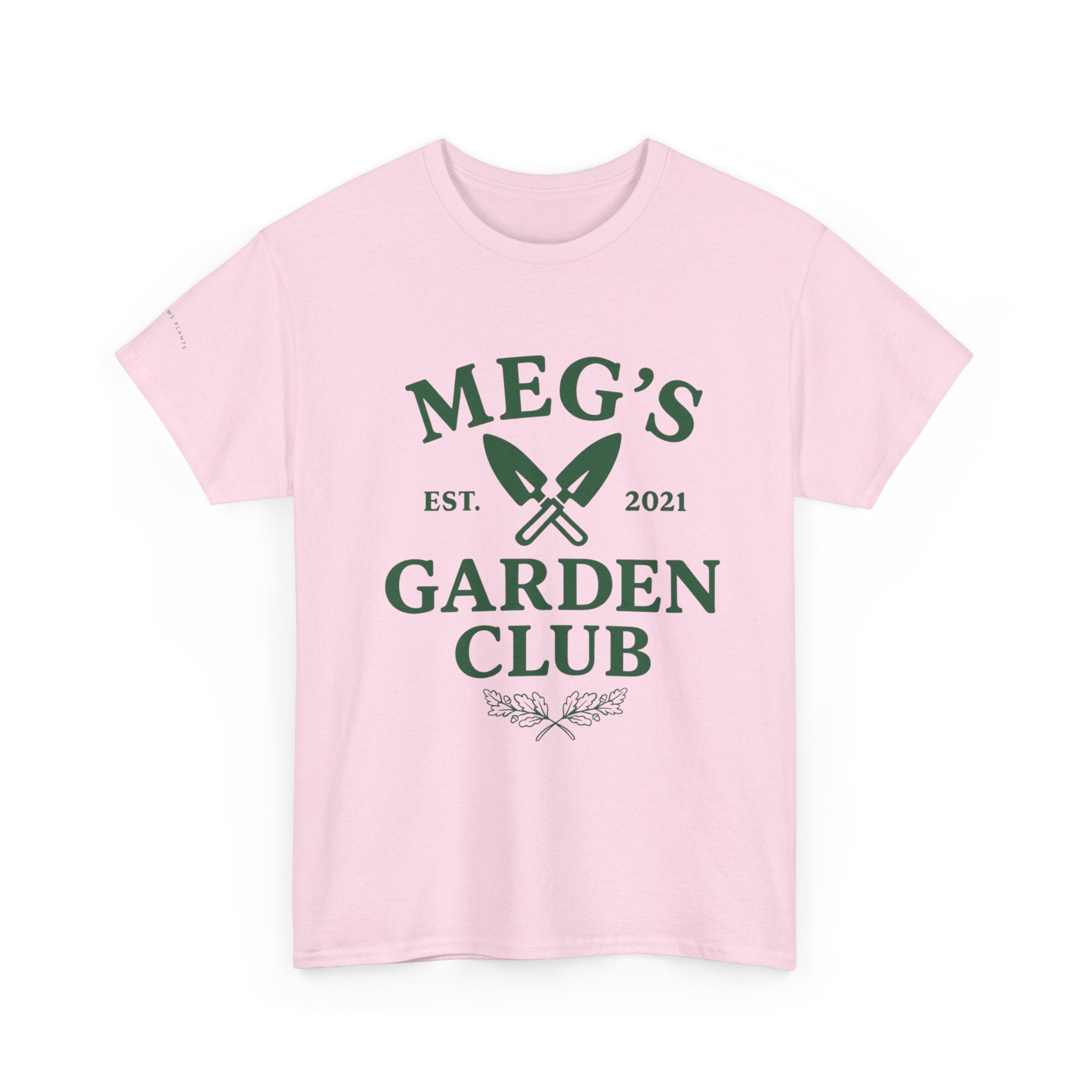 Meg's Garden Club Unisex Tee