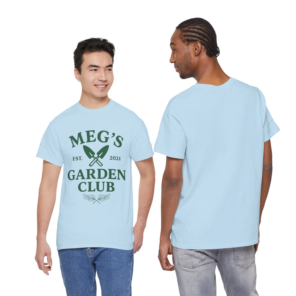 Meg's Garden Club Unisex Tee