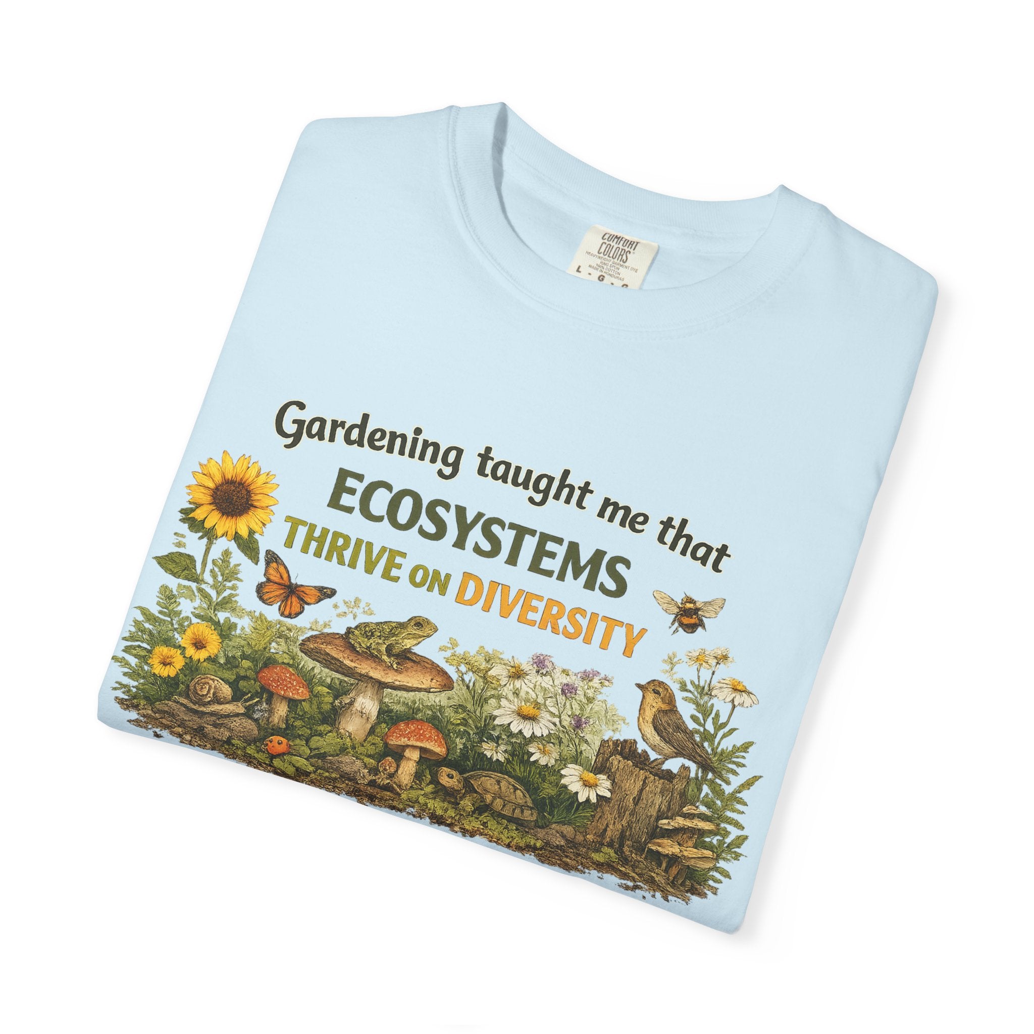 "Ecosystems Thrive on Diversity" Tee