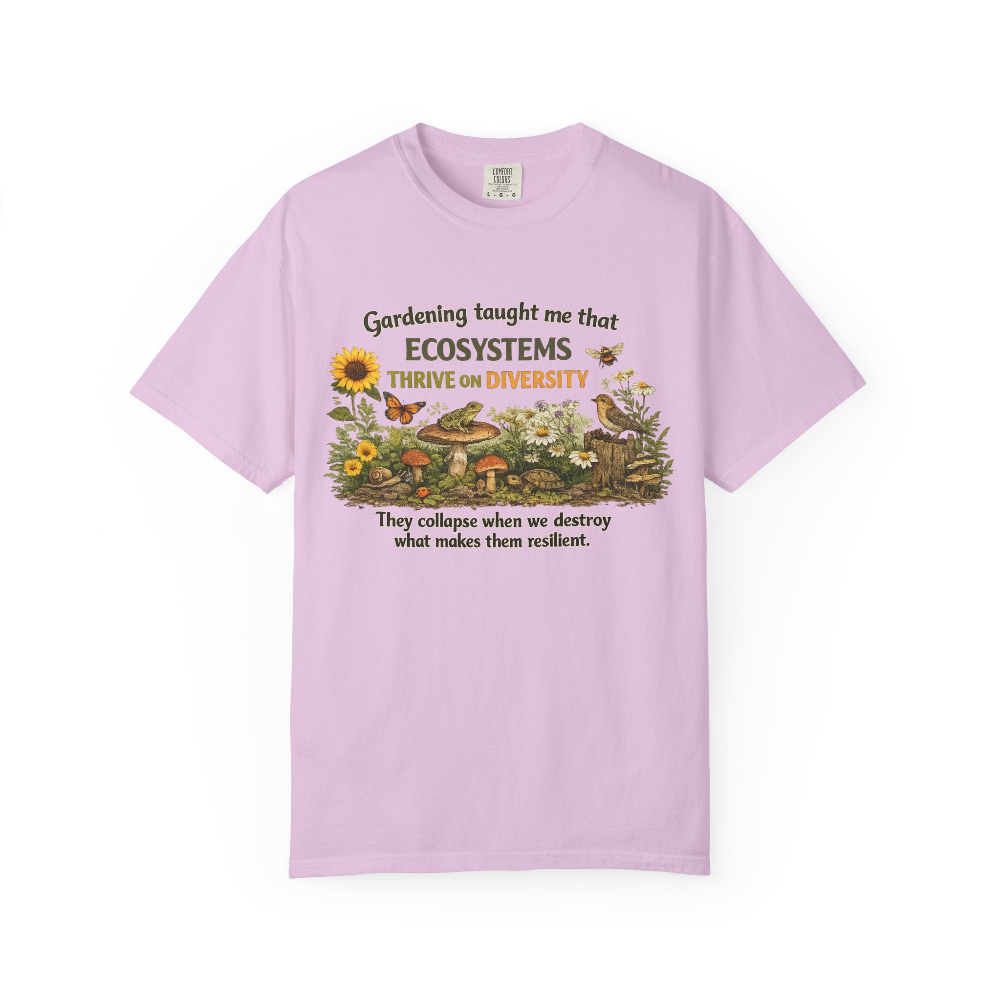 "Ecosystems Thrive on Diversity" Tee