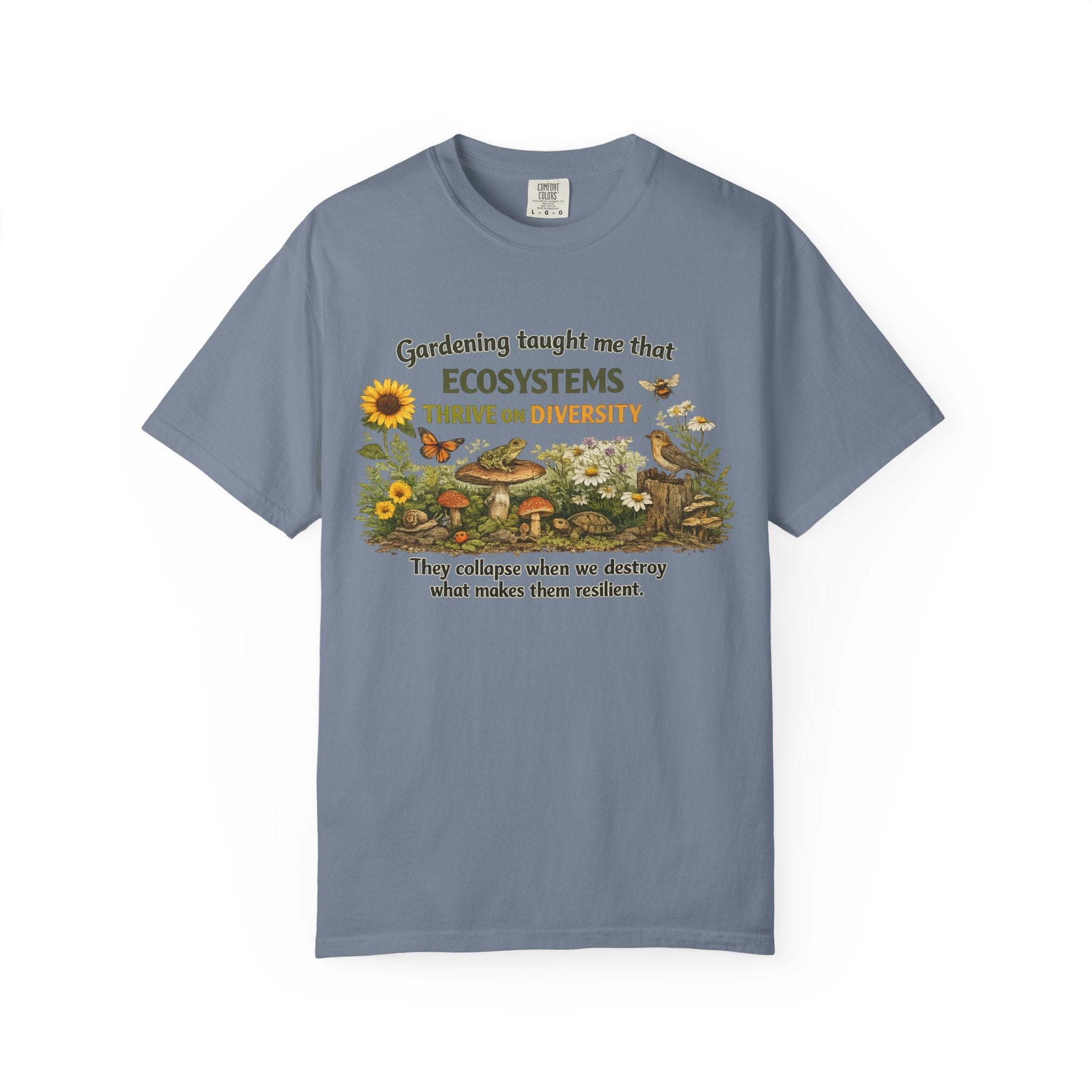 "Ecosystems Thrive on Diversity" Tee