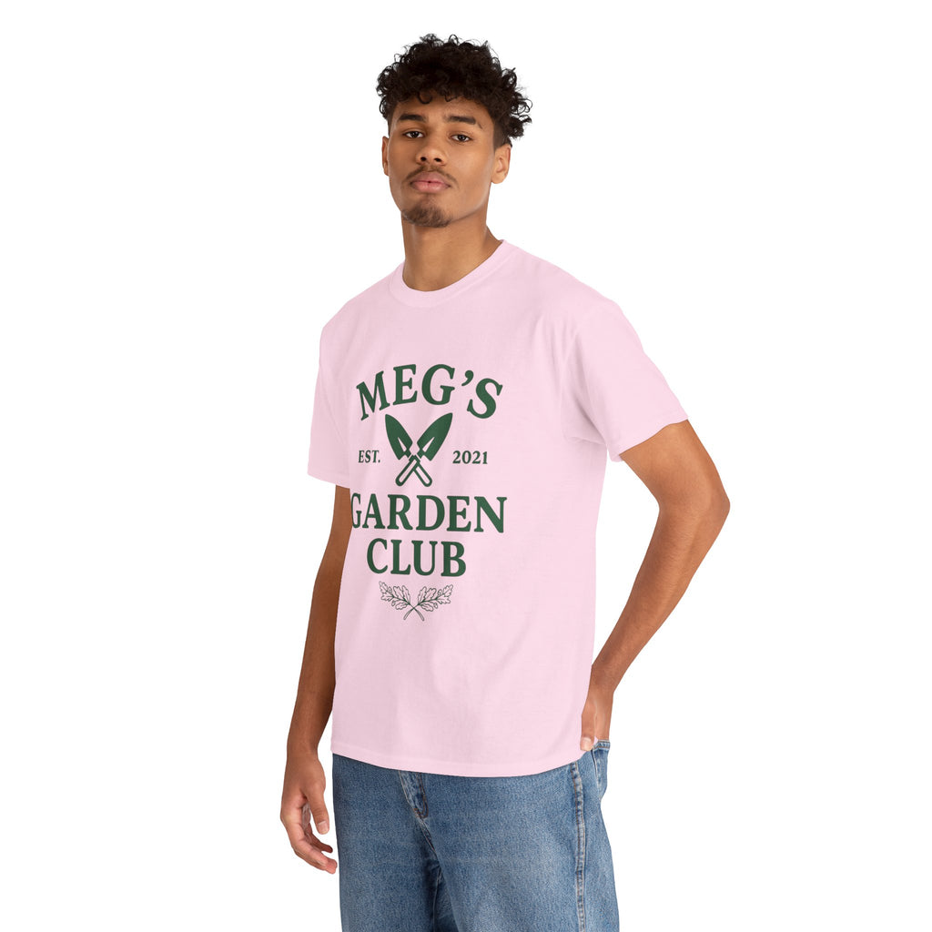 Meg's Garden Club Unisex Tee