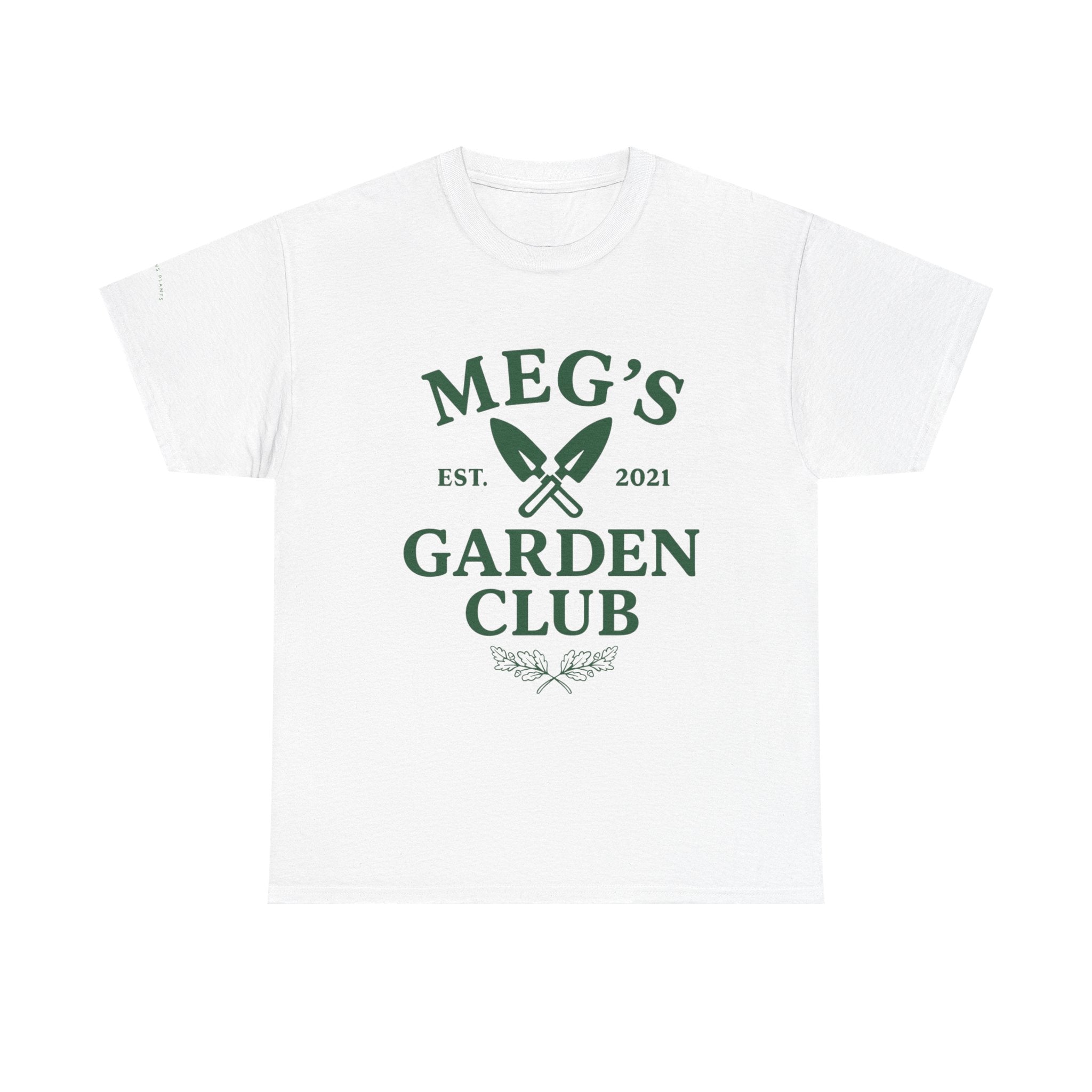 Meg's Garden Club Unisex Tee