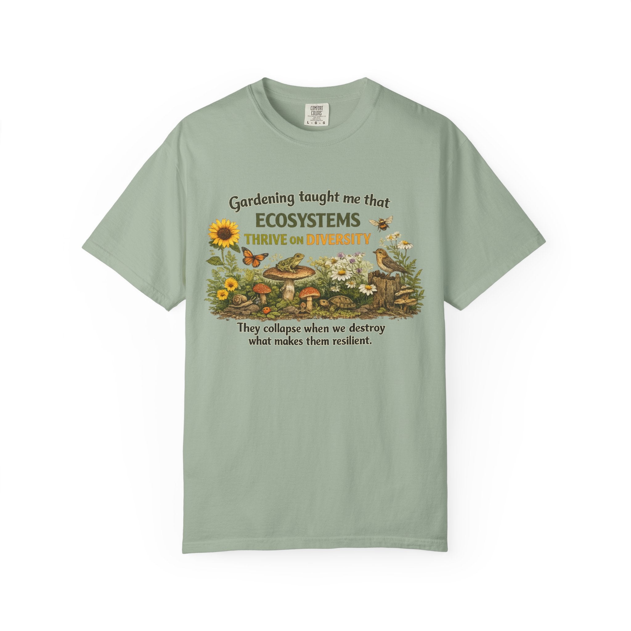 "Ecosystems Thrive on Diversity" Tee