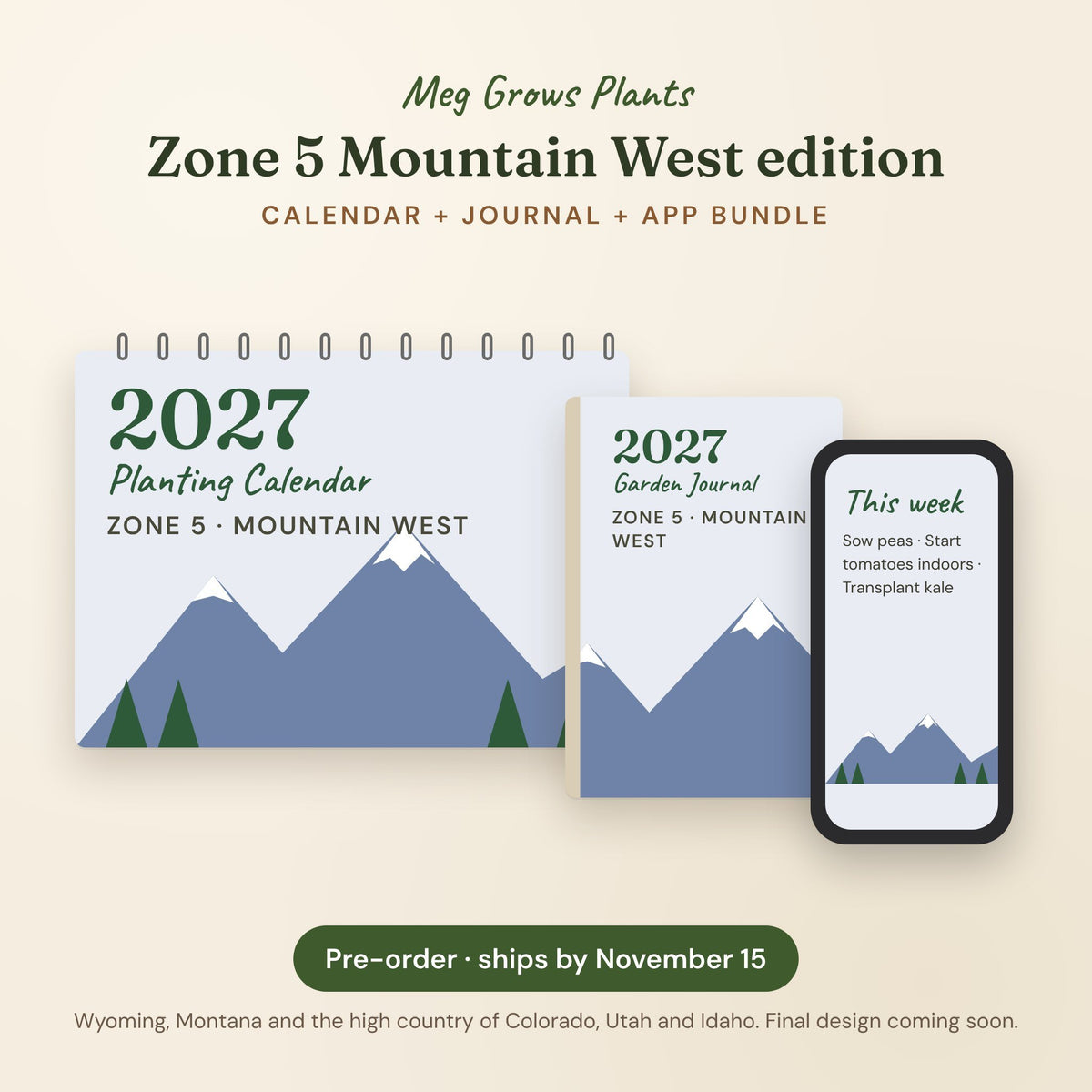 The 2027 Zone 5 Mountain West Garden Bundle - Calendar + Journal + App, pre-order preview