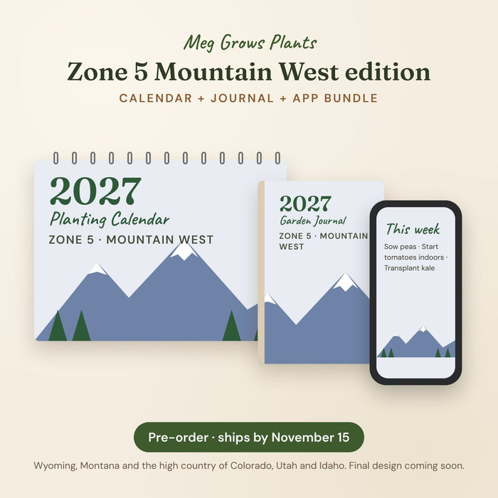 The 2027 Zone 5 Mountain West Garden Bundle - Calendar + Journal + App