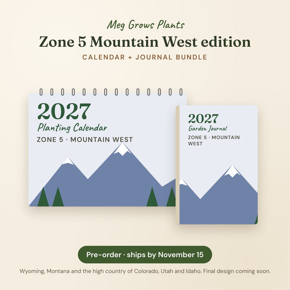 The 2027 Zone 5 Mountain West Garden Bundle - Calendar + Journal, pre-order preview