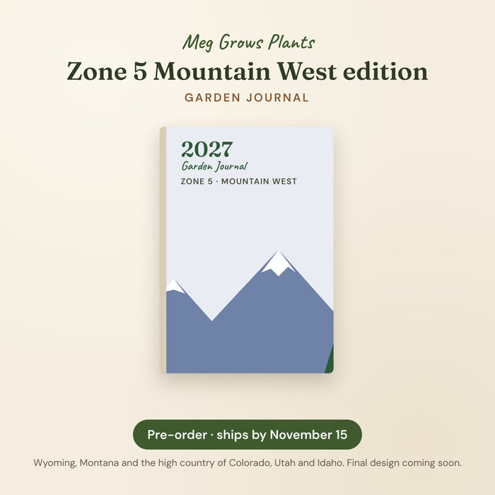The 2027 Garden Journal (Zone 5 Mountain West)
