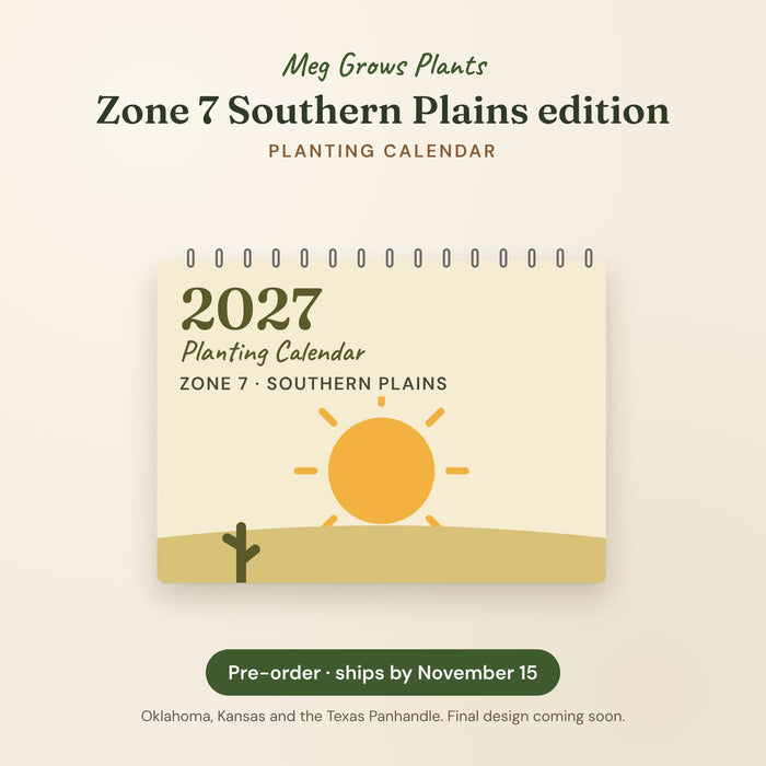 The 2027 Garden Planting Calendar (Zone 7 Southern Plains) - Physical Calendar