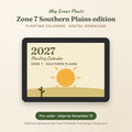 2027 Zone 7 Southern Plains Planting Calendar digital download, pre-order preview