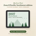 2027 Zone 8 Pacific Northwest Planting Calendar digital download, pre-order preview