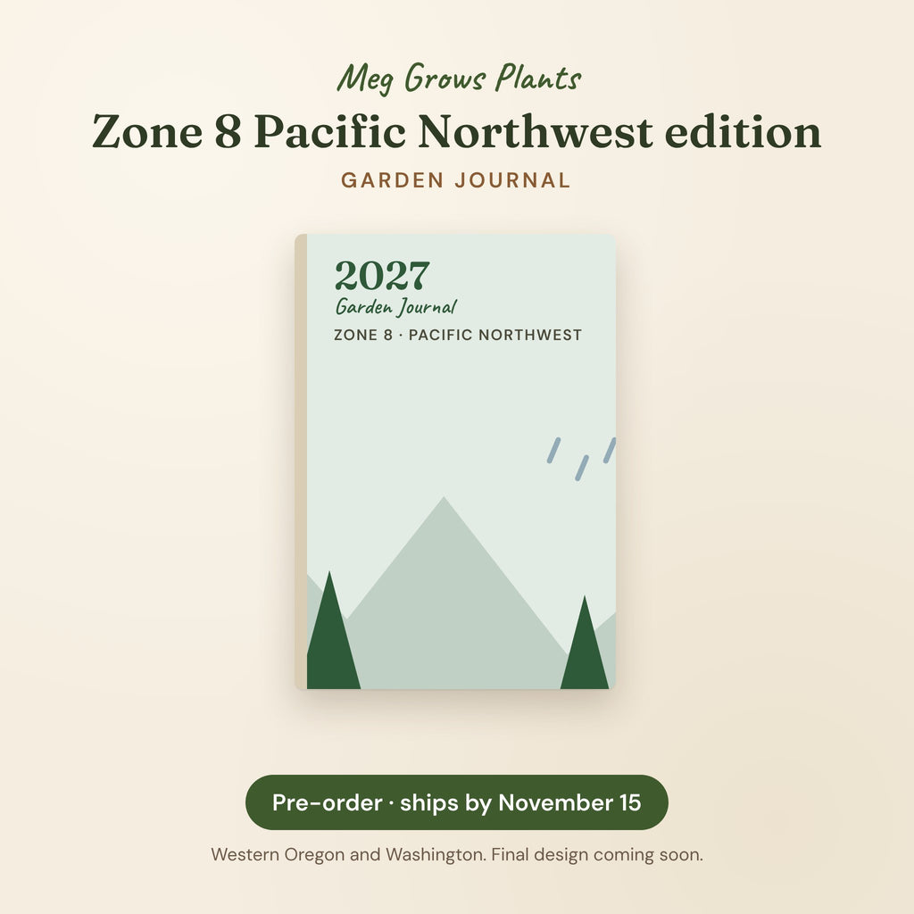 The 2027 Zone 8 Pacific Northwest Garden Bundle - Journal + App