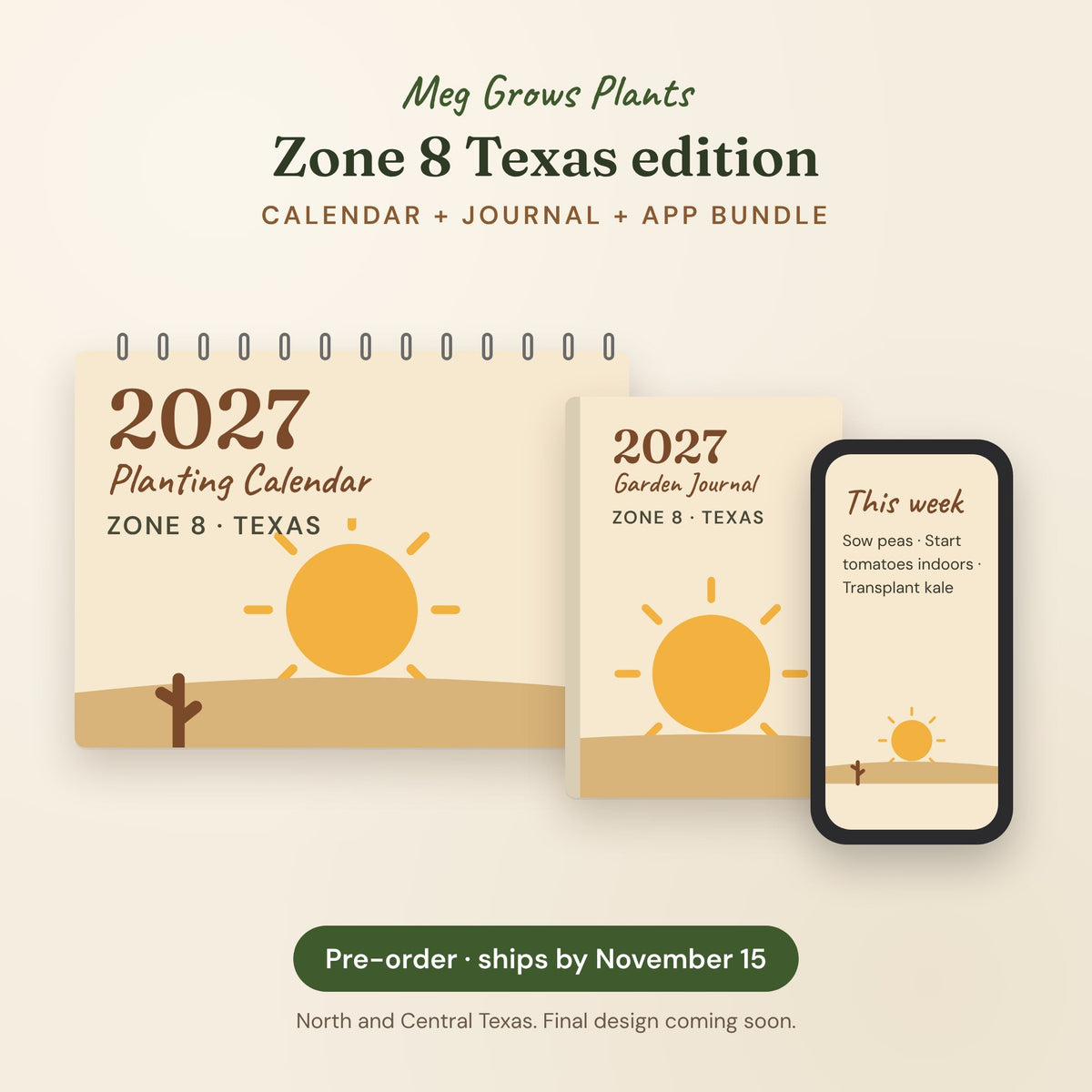 The 2027 Zone 8 Texas Garden Bundle - Calendar + Journal + App, pre-order preview