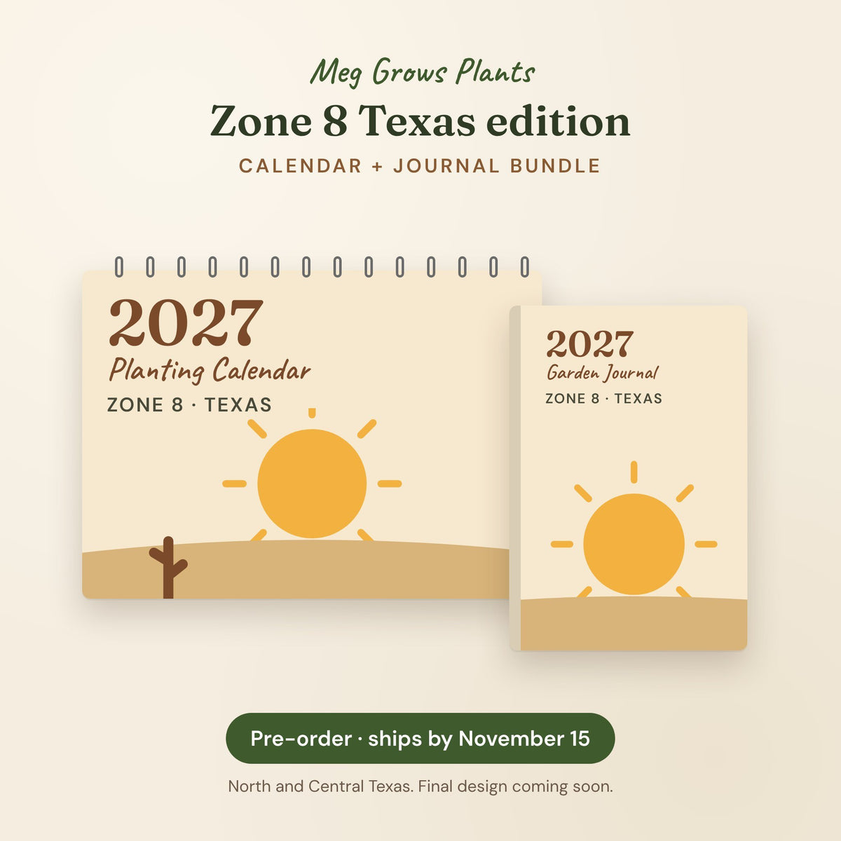 The 2027 Zone 8 Texas Garden Bundle - Calendar + Journal, pre-order preview