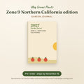 2027 Garden Journal, Zone 9 Northern California edition, pre-order preview