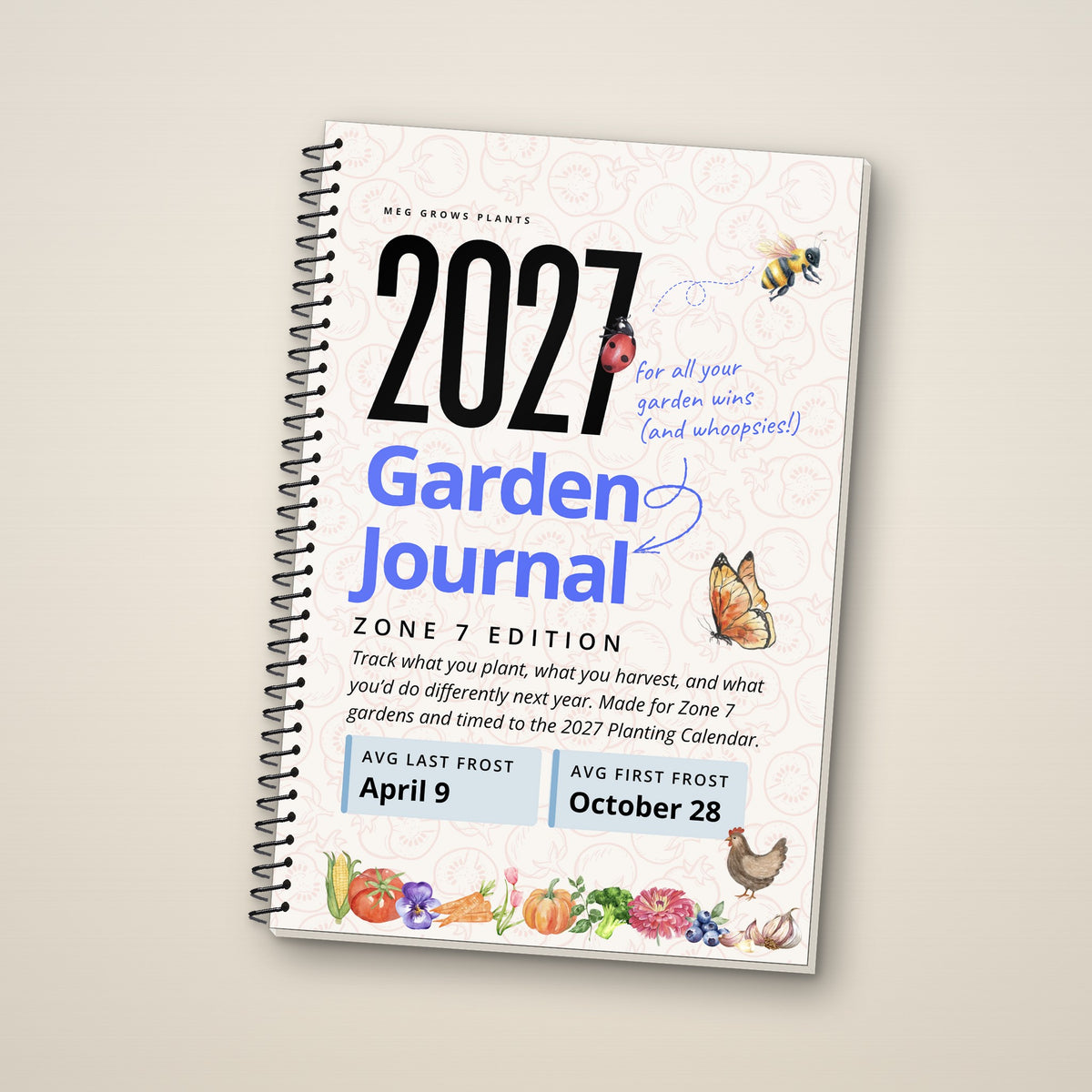 The 2027 Garden Journal (Zone 7)