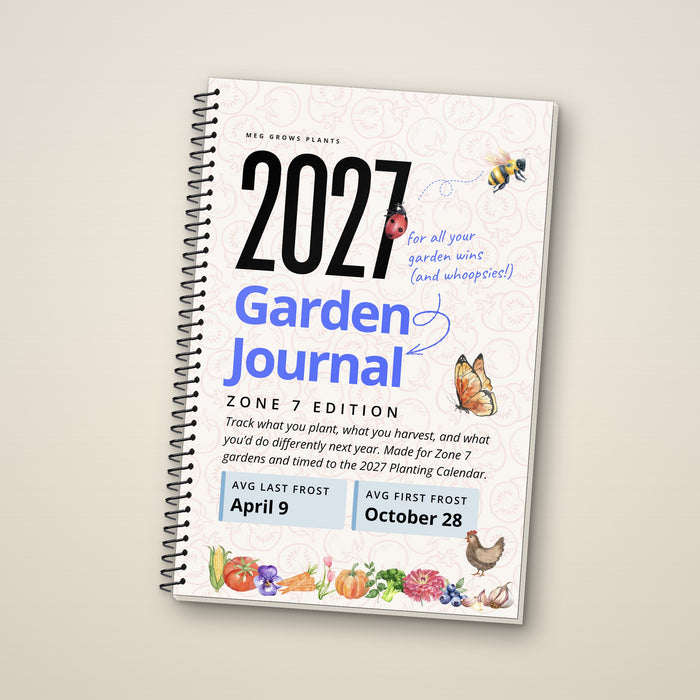 The 2027 Garden Journal (Zone 7 Appalachia & Mid-Atlantic)