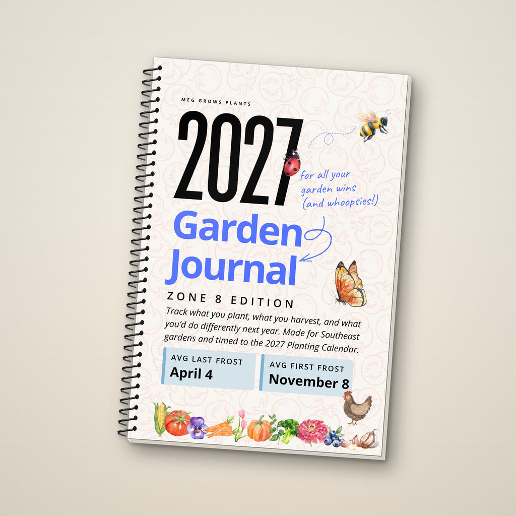 The 2027 Garden Journal (Zone 8)
