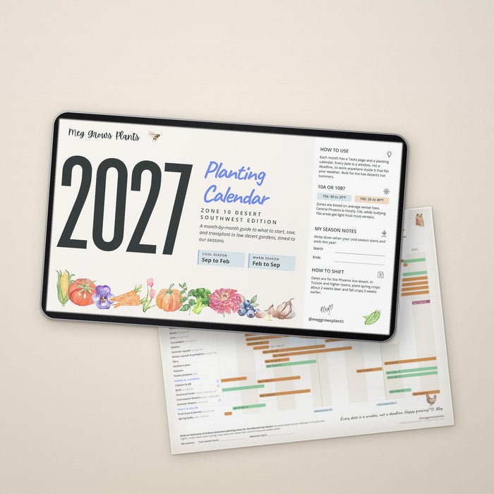 The 2027 Garden Planting Calendar (Zone 10 Desert Southwest) - Digital Download