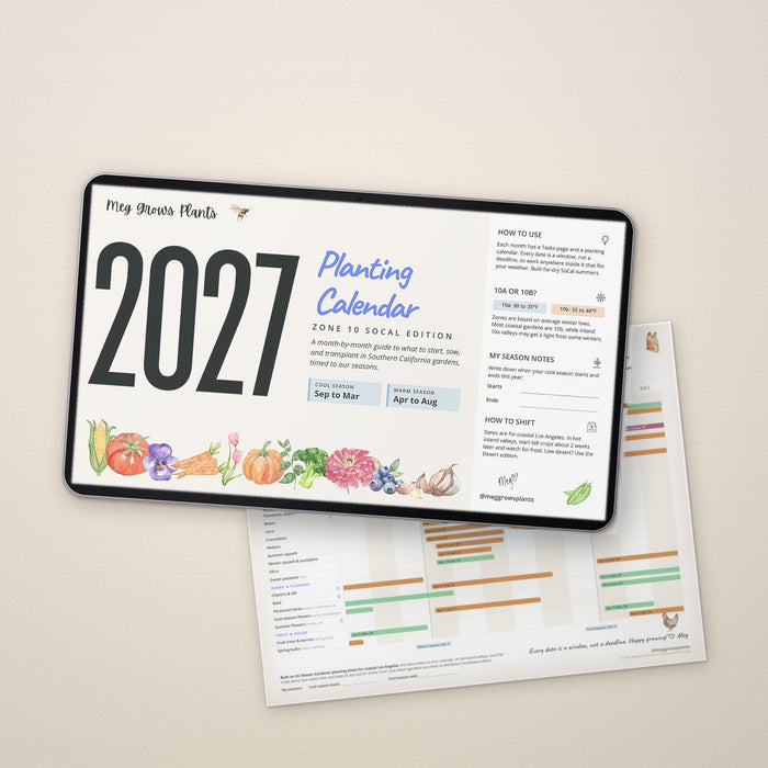 The 2027 Garden Planting Calendar (Zone 10 Southern California) - Digital Download