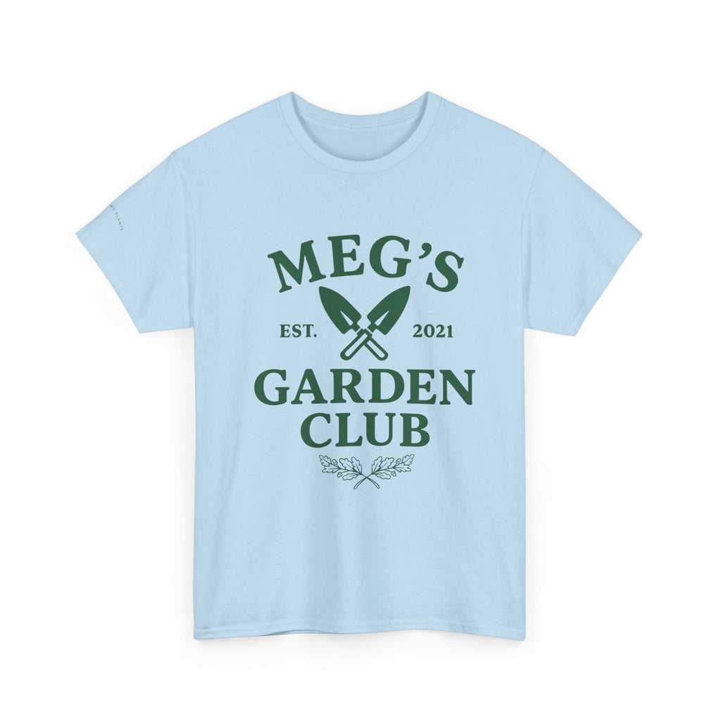 Meg's Garden Club Unisex Tee