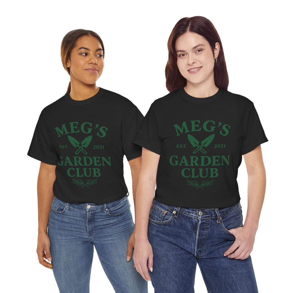 Meg's Garden Club Unisex Tee