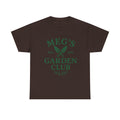 Meg's Garden Club Unisex Tee