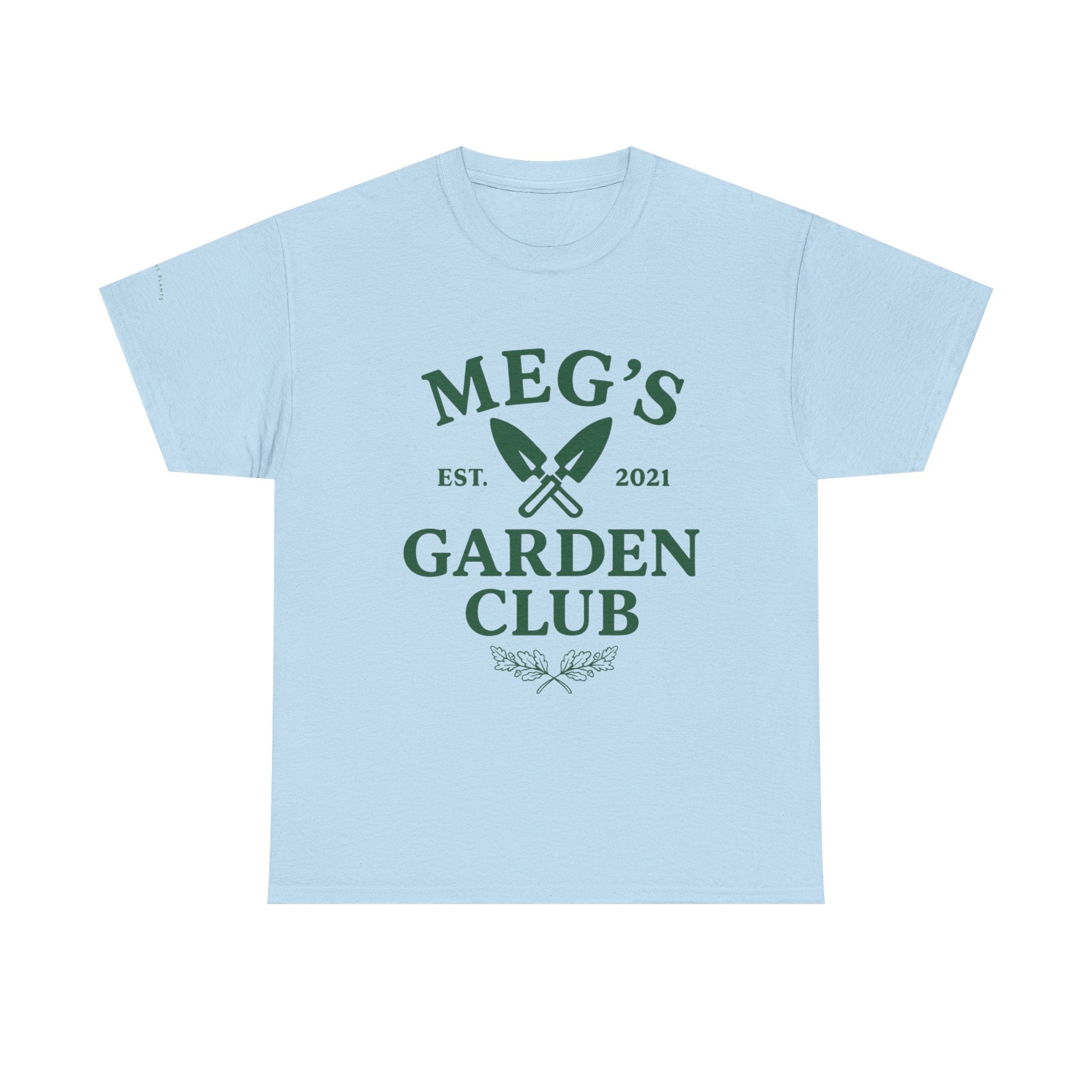Meg's Garden Club Unisex Tee