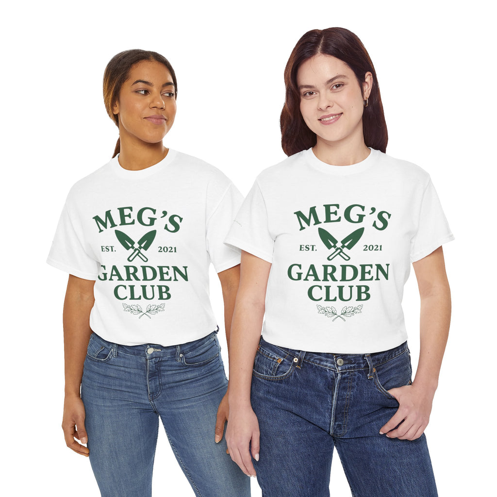 Meg's Garden Club Unisex Tee