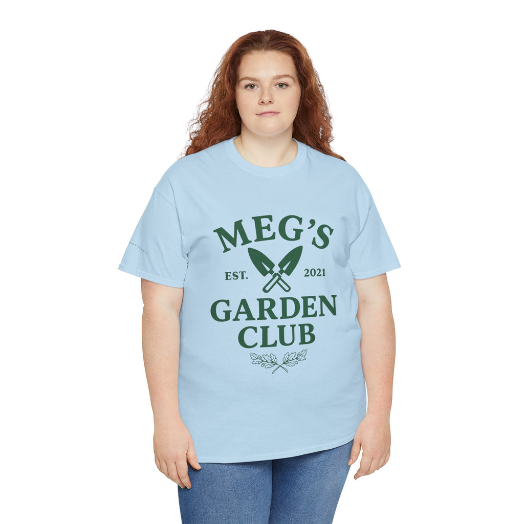 Meg's Garden Club Unisex Tee