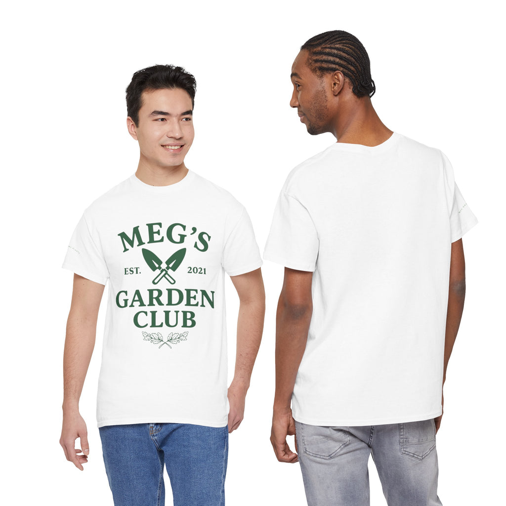 Meg's Garden Club Unisex Tee