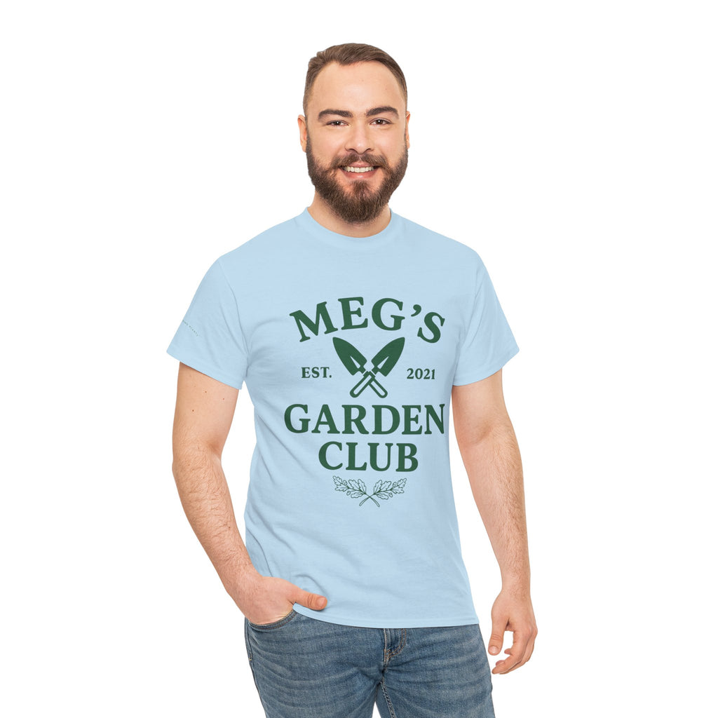 Meg's Garden Club Unisex Tee