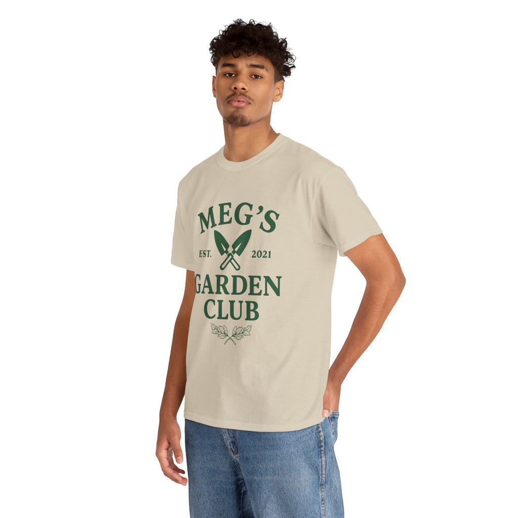 Meg's Garden Club Unisex Tee