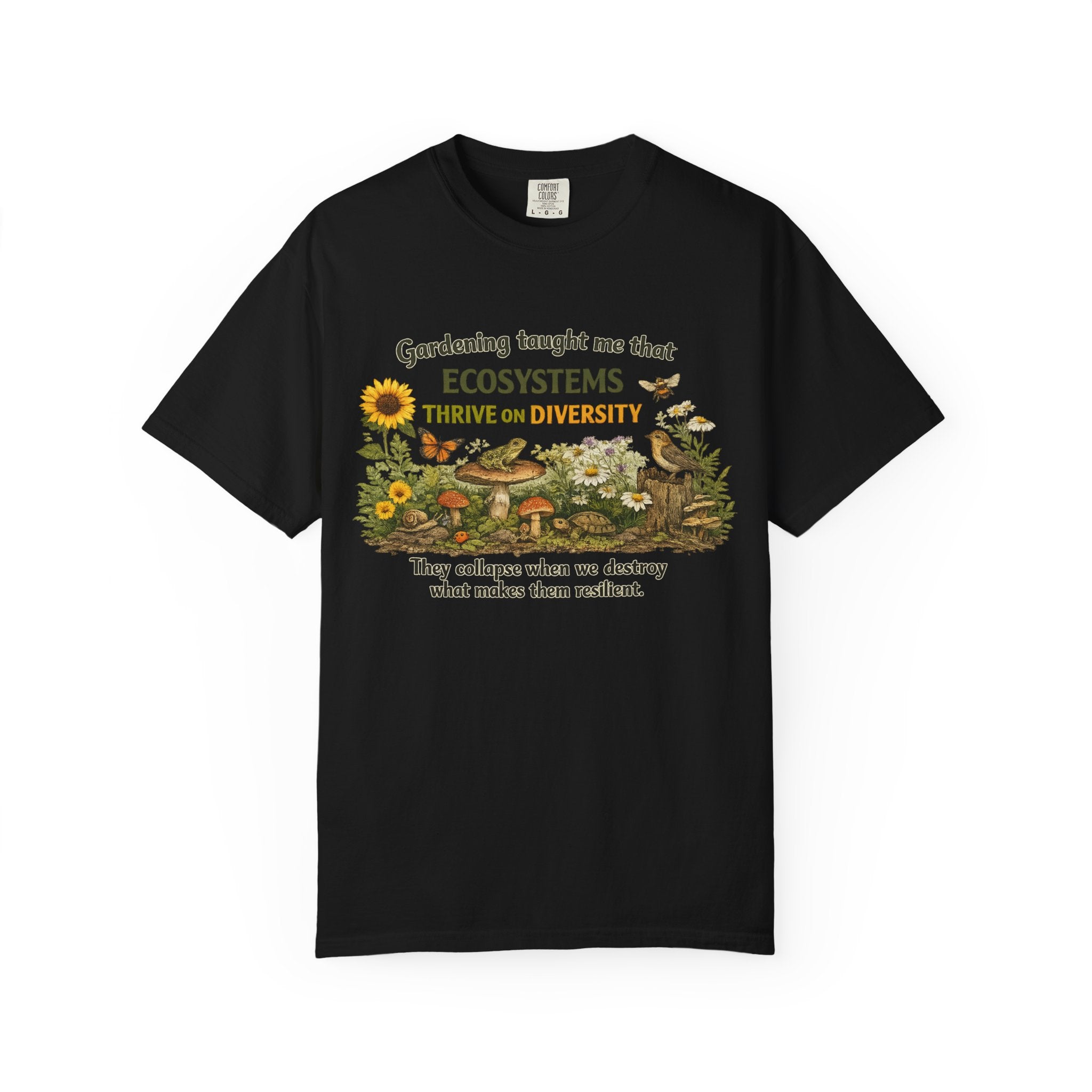 "Ecosystems Thrive on Diversity" Tee