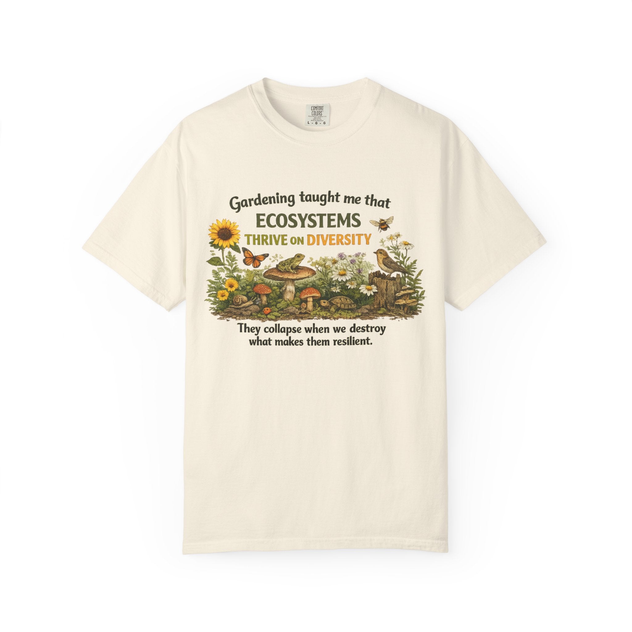 "Ecosystems Thrive on Diversity" Tee