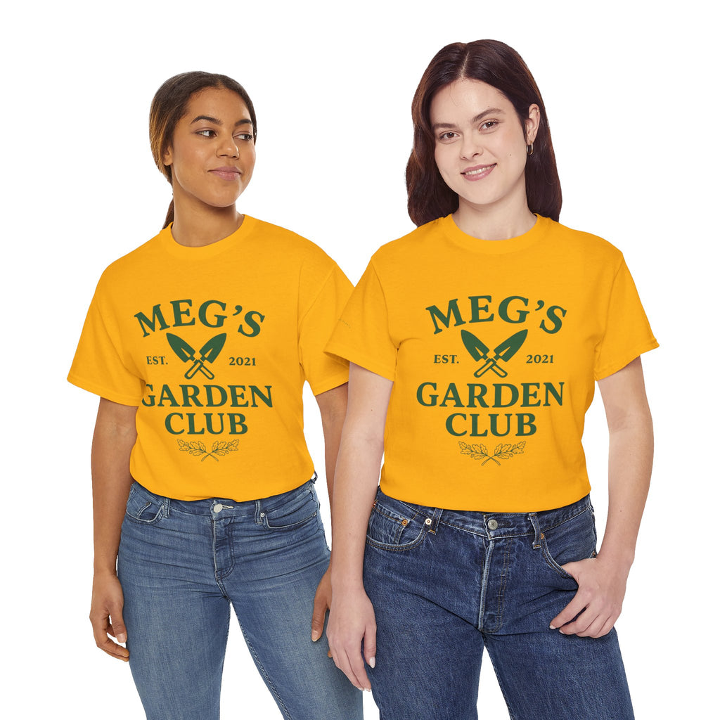 Meg's Garden Club Unisex Tee