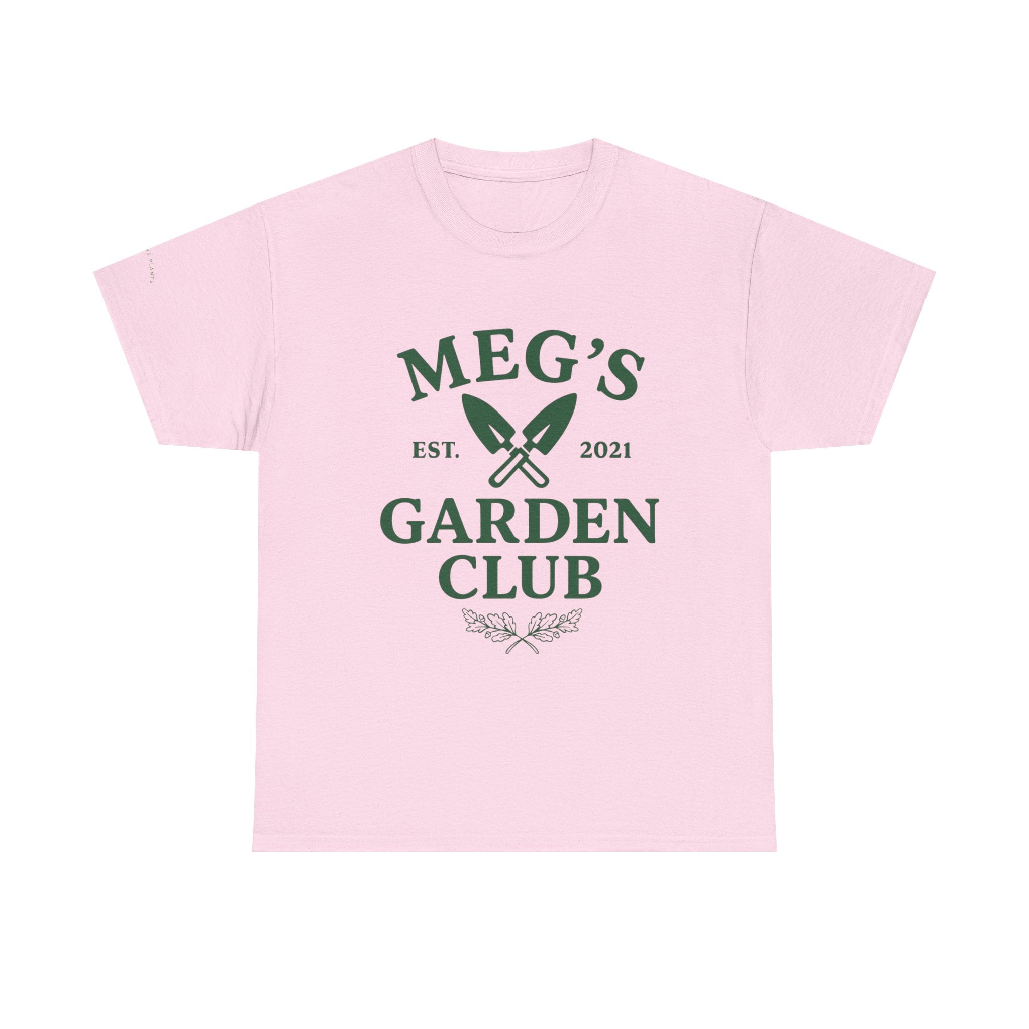 Meg's Garden Club Unisex Tee