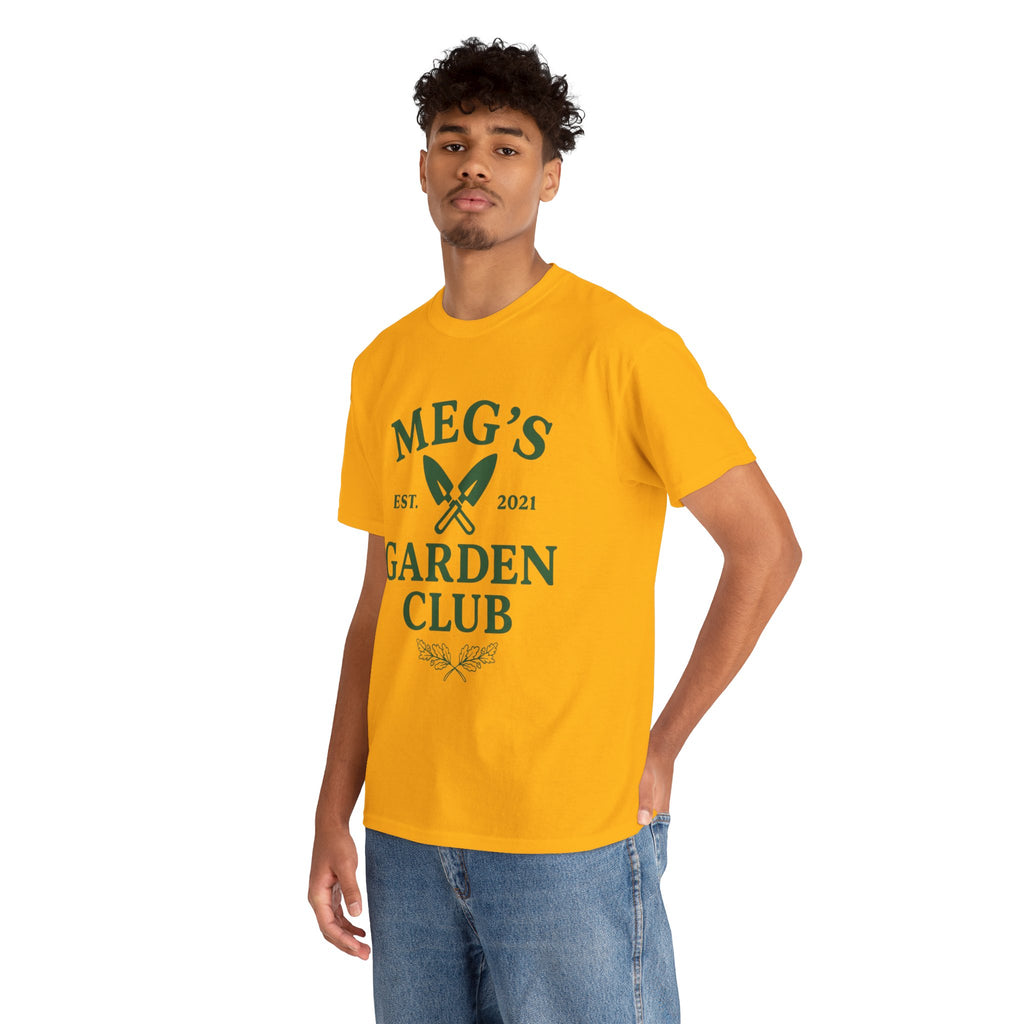 Meg's Garden Club Unisex Tee